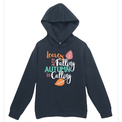 Leaves Are Falling Autumn Is Calling Urban Pullover Hoodie