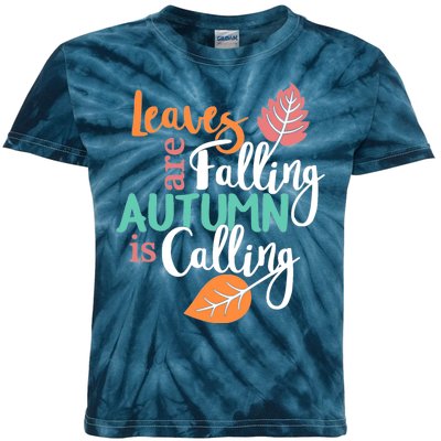 Leaves Are Falling Autumn Is Calling Kids Tie-Dye T-Shirt