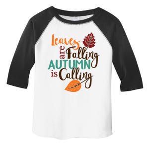 Leaves Are Falling Autumn Is Calling Toddler Fine Jersey T-Shirt