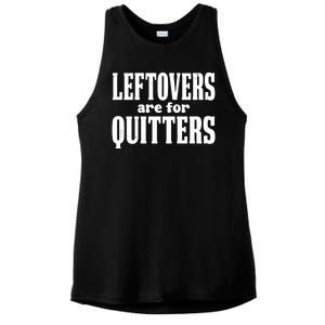 Leftovers Are For Quitters Funny Holiday Ladies PosiCharge Tri-Blend Wicking Tank