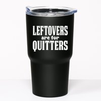 Leftovers Are For Quitters Funny Holiday Tumbler