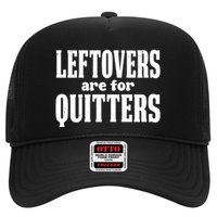 Leftovers Are For Quitters Funny Holiday Trucker Hat