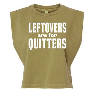 Leftovers Are For Quitters Funny Holiday Garment-Dyed Women's Muscle Tee