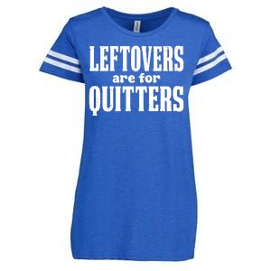 Leftovers Are For Quitters Funny Holiday Enza Ladies Jersey Football T-Shirt