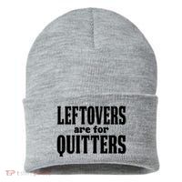 Leftovers Are For Quitters Funny Holiday Sustainable Knit Beanie
