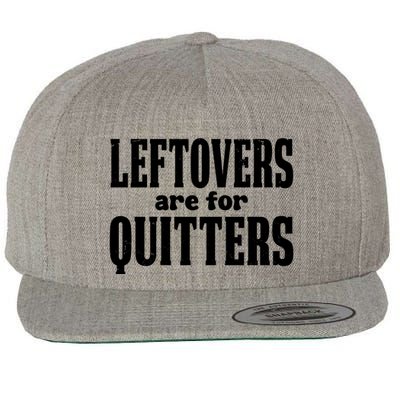 Leftovers Are For Quitters Funny Holiday Wool Snapback Cap
