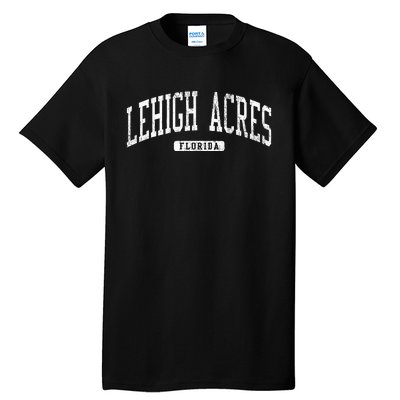 Lehigh Acres Florida Fl Js03 College University Tall T-Shirt