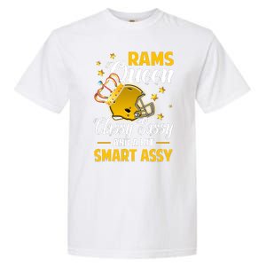 Los Angeles Football Queen Classy Sassy And A Bit Smart Assy Garment-Dyed Heavyweight T-Shirt