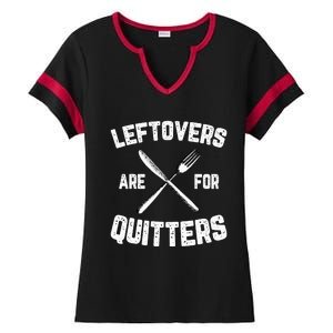 Leftovers Are For Quitters Gobble Funny Thanksgiving Gifts Ladies Halftime Notch Neck Tee