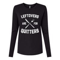 Leftovers Are For Quitters Gobble Funny Thanksgiving Gifts Womens Cotton Relaxed Long Sleeve T-Shirt