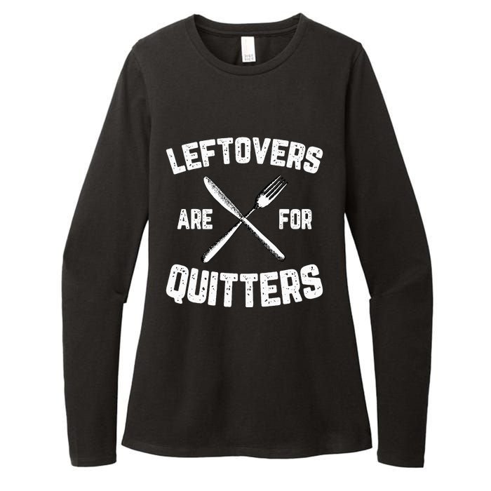 Leftovers Are For Quitters Gobble Funny Thanksgiving Gifts Womens CVC Long Sleeve Shirt