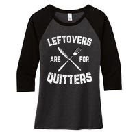 Leftovers Are For Quitters Gobble Funny Thanksgiving Gifts Women's Tri-Blend 3/4-Sleeve Raglan Shirt