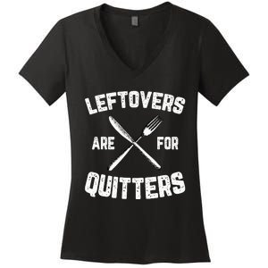 Leftovers Are For Quitters Gobble Funny Thanksgiving Gifts Women's V-Neck T-Shirt