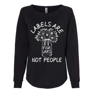 Labels Are For Jars Not People Floral Fun Womens California Wash Sweatshirt