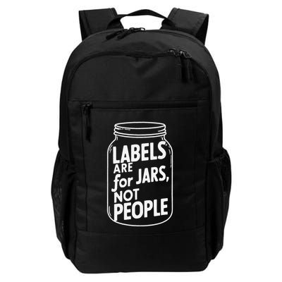 Labels Are For Jars Not People Daily Commute Backpack