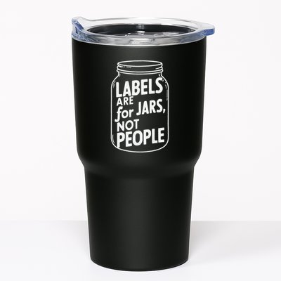 Labels Are For Jars Not People Tumbler