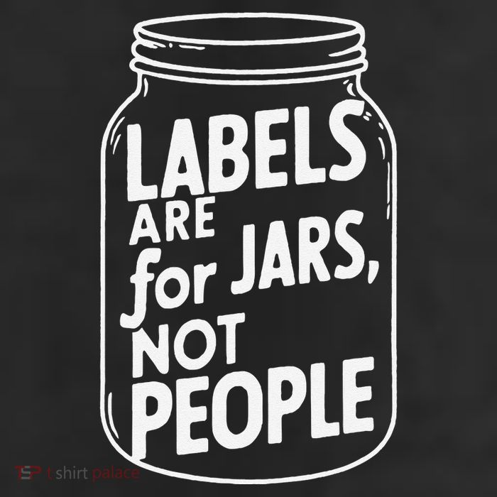 Labels Are For Jars Not People Tumbler
