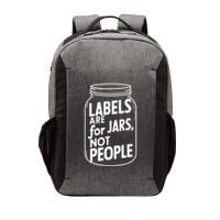 Labels Are For Jars Not People Vector Backpack
