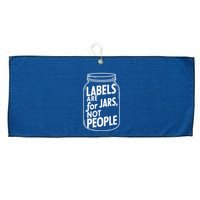 Labels Are For Jars Not People Large Microfiber Waffle Golf Towel