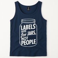 Labels Are For Jars Not People Tank Top
