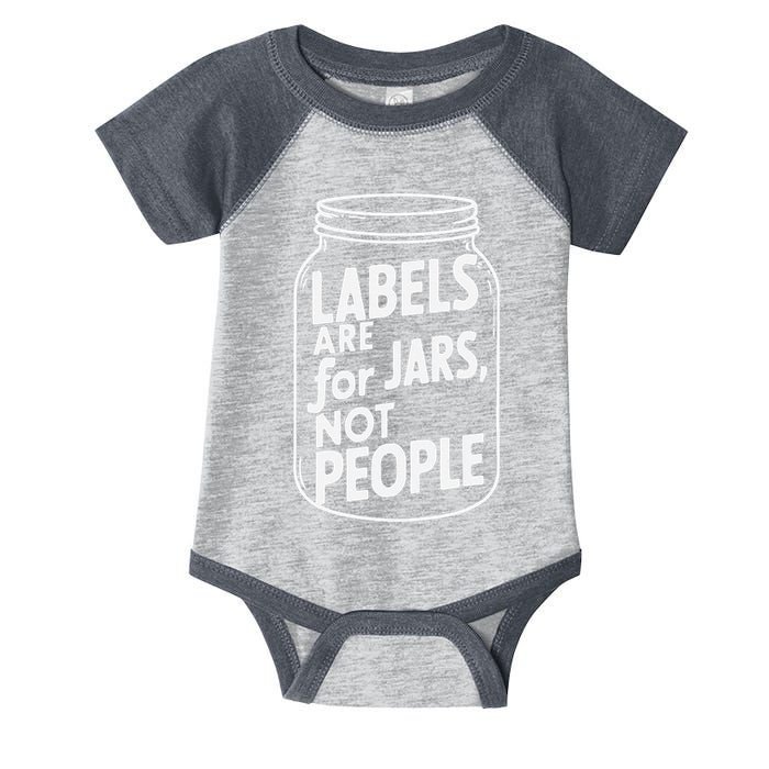 Labels Are For Jars Not People Infant Baby Jersey Bodysuit