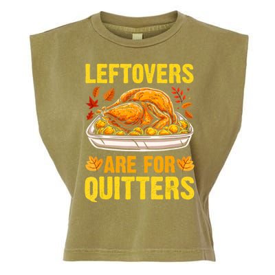 Leftovers Are For Quitters Thanksgiving Turkey Dinner Garment-Dyed Women's Muscle Tee