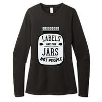 Labels Are For Jars Not People Positive Message Womens CVC Long Sleeve Shirt