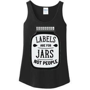 Labels Are For Jars Not People Positive Message Ladies Essential Tank