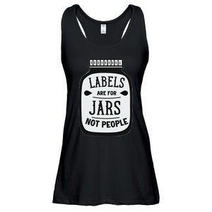 Labels Are For Jars Not People Positive Message Ladies Essential Flowy Tank