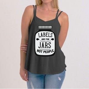 Labels Are For Jars Not People Positive Message Women's Strappy Tank