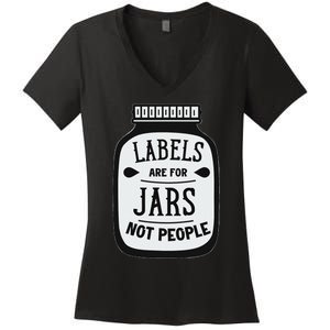 Labels Are For Jars Not People Positive Message Women's V-Neck T-Shirt