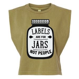 Labels Are For Jars Not People Positive Message Garment-Dyed Women's Muscle Tee