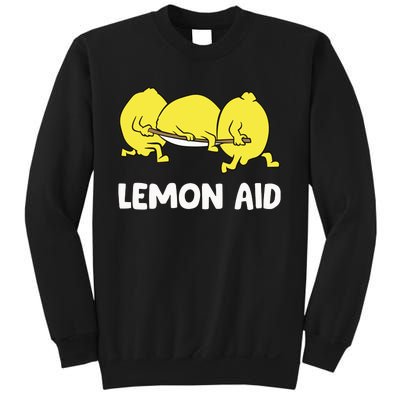 Lemon Aid Funny Lemonade Funny Lemons Sweatshirt