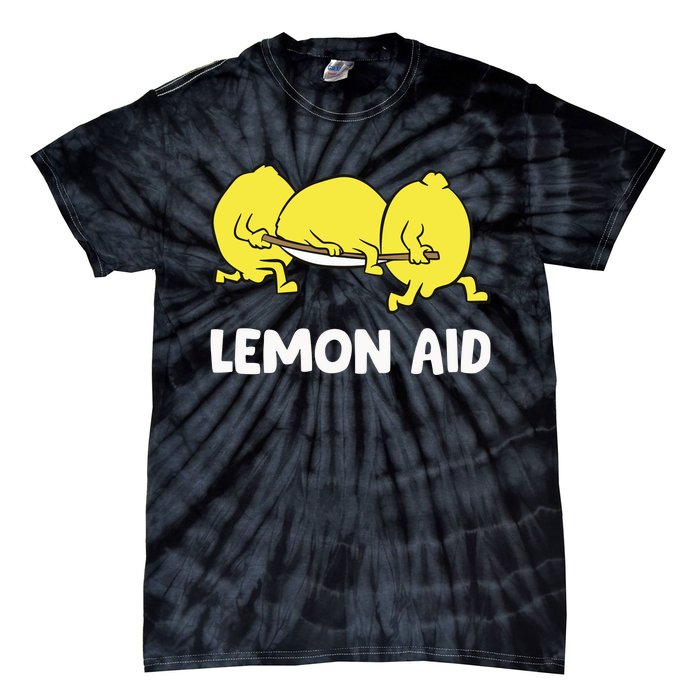 Lemon Aid Funny Lemonade Funny Lemons Tie-Dye T-Shirt