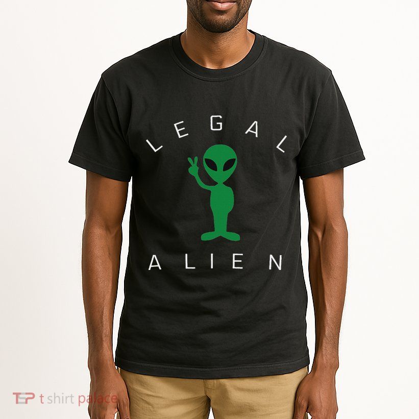 Legal Alien Funny Pro Immigration Anti Racism Tall T-Shirt