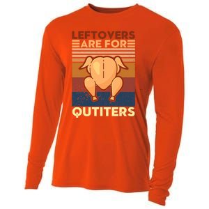 Leftovers Are For Quitters Fun Thanksgiving Day Turkey Tee Funny Gift Cooling Performance Long Sleeve Crew