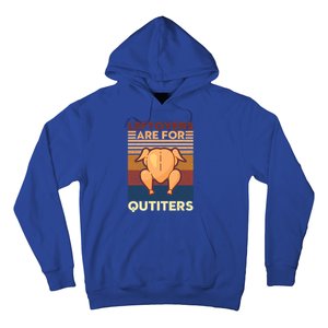 Leftovers Are For Quitters Fun Thanksgiving Day Turkey Tee Funny Gift Hoodie