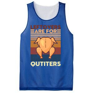 Leftovers Are For Quitters Fun Thanksgiving Day Turkey Tee Funny Gift Mesh Reversible Basketball Jersey Tank