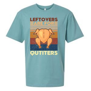 Leftovers Are For Quitters Fun Thanksgiving Day Turkey Tee Funny Gift Sueded Cloud Jersey T-Shirt