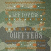 Leftovers Are For Quitters Ugly Thanksgiving Sweater Design Legacy Tie Dye Trucker Hat