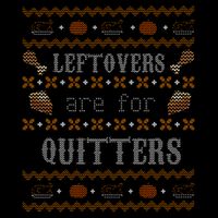 Leftovers Are For Quitters Ugly Thanksgiving Sweater Design Backpack