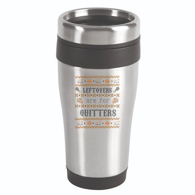 Leftovers Are For Quitters Ugly Thanksgiving Sweater Design 16oz Travel Tumbler