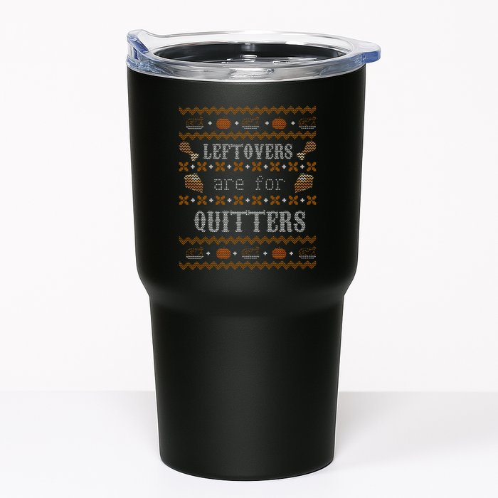 Leftovers Are For Quitters Ugly Thanksgiving Sweater Design Tumbler