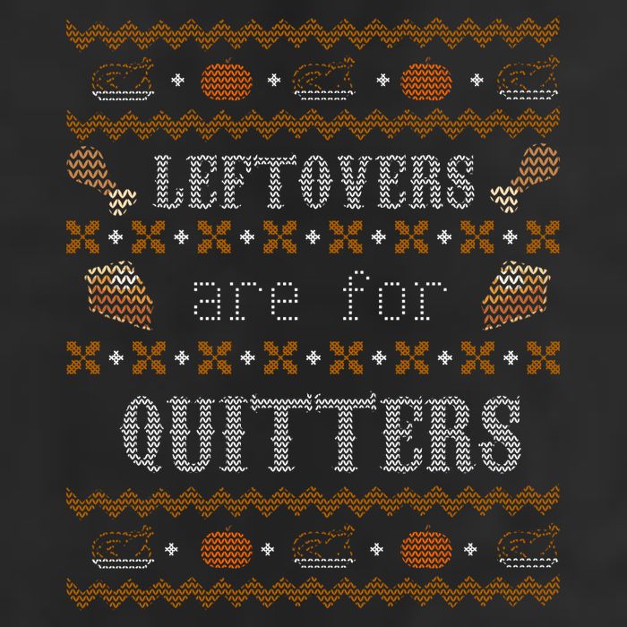 Leftovers Are For Quitters Ugly Thanksgiving Sweater Design 25L Jumbo Tote