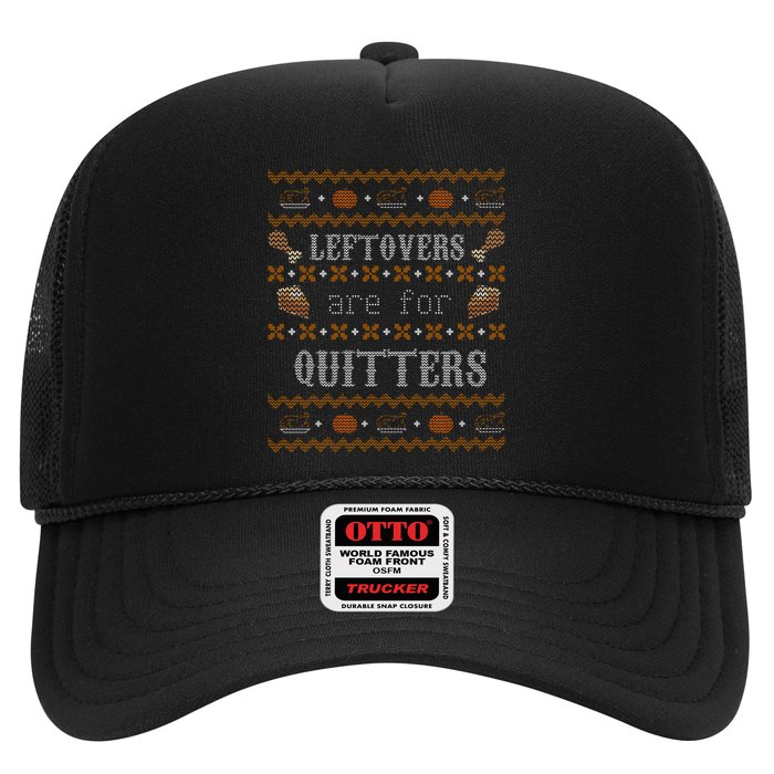 Leftovers Are For Quitters Ugly Thanksgiving Sweater Design Trucker Hat