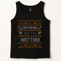 Leftovers Are For Quitters Ugly Thanksgiving Sweater Design Tank Top