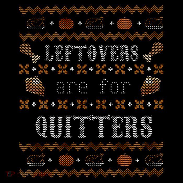 Leftovers Are For Quitters Ugly Thanksgiving Sweater Design Visor