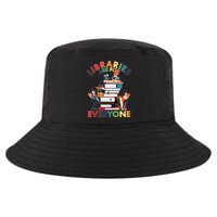 Libraries Are For Everyone Book Lover Cool Comfort Performance Bucket Hat