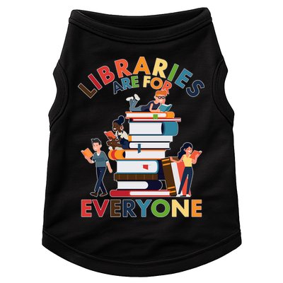 Libraries Are For Everyone Book Lover Doggie Tank