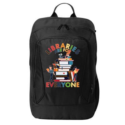 Libraries Are For Everyone Book Lover City Backpack